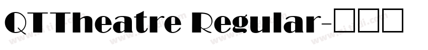 QTTheatre Regular字体转换